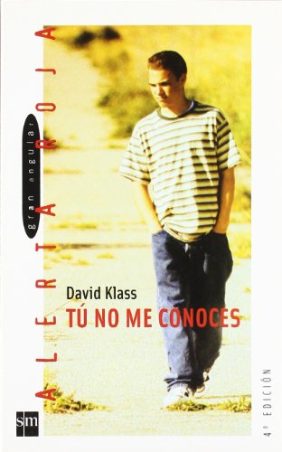 Imagen de archivo de Tu No Me Conoces/ You Don't Know Me (Gran Angular) (Spanish Edition) a la venta por Iridium_Books