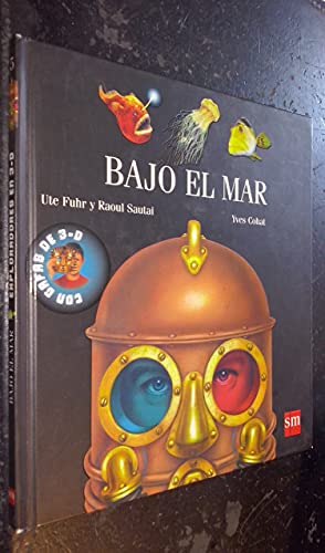 Stock image for Bajo El Mar: 5 (exploradores En 3d) for sale by RecicLibros