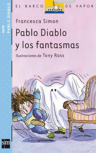 Stock image for Pablo Diablo y los fantasmas/ Horrid Henry's Haunted House (El barco de vapor: Pablo Diablo/ The Steamboat: Horrid Henry) (Spanish Edition) for sale by Iridium_Books