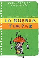 9788434889781: La guerra y la paz (Piruletas De Filosofia) (Spanish Edition)