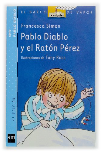 Imagen de archivo de Pablo diablo y el raton Perez/ Horrid Henry's Tricks the Tooth Fairy (El Barco De Vapor) (Spanish Edition) a la venta por Better World Books: West