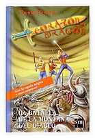 Stock image for La batalla de la Montaa del Diablo (Corazn de dragn, Band 6) for sale by medimops