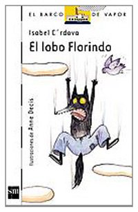 9788434892804: El lobo Florindo (El Barco De Vapor) (Spanish Edition)