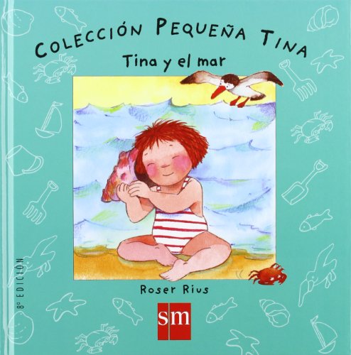 Stock image for Tina y el mar (Pequea tina) for sale by medimops