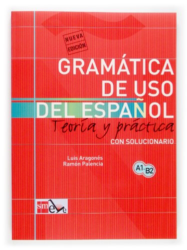 9788434893511: Gramatica de uso del Espanol / Grammaire espagnole - Thorie & pratique avec exercices & corrigs