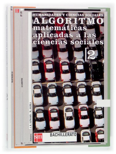 Imagen de archivo de Matemticas aplicadas a las ciencias sociales 2. Algoritmo. a la venta por medimops