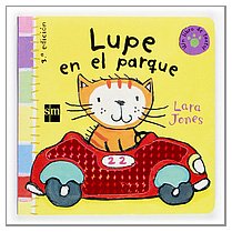 Lupe en el parque (Un libro de tacto!) (9788434893948) by Jones, Lara