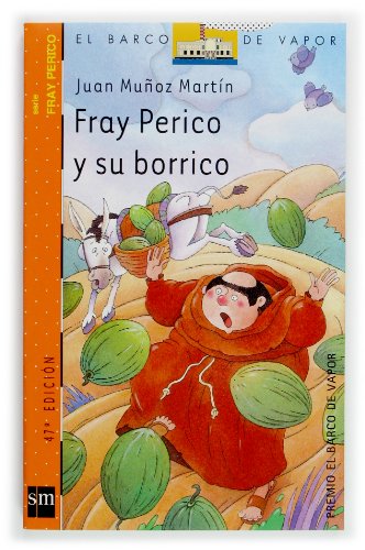 Imagen de archivo de Fray Perico y su borrico (El barco de vapor) (Spanish Edition) a la venta por LibraryMercantile