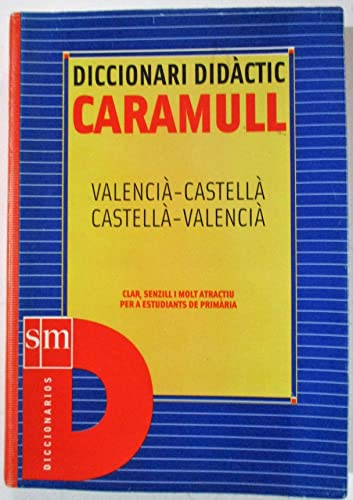 Stock image for Caramull. Diccionari didctic. Valenci.: Valenci for sale by Ammareal