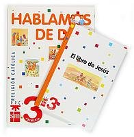 Stock image for Religin Catlica, Hablamos de Dios. 3 Primaria - 9788434894204 for sale by Hamelyn