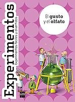 Beispielbild fr El gusto y el olfato: 5 (Experimentos) Varios Autores; Brus, Catherine; Roussel, Mathieu and Hernndez Weignad, Mara Jos zum Verkauf von Releo