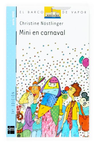 Stock image for Mini en carnaval (El barco de vapor / The steamboat) (Spanish Edition) for sale by HPB-Ruby