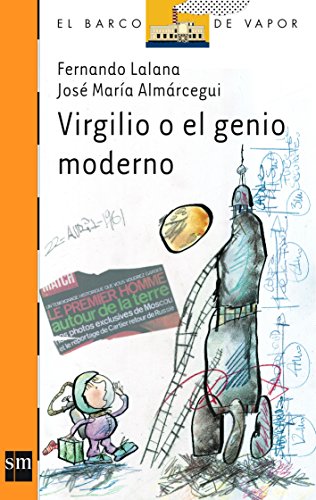 9788434894792: Virgilio O El Genio Moderno (El Barco De Vapor: Serie Naranja / The Steamboat: Orange Series)
