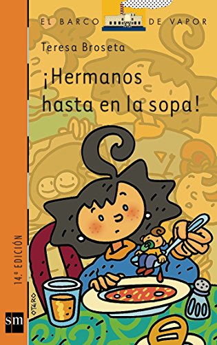 Stock image for Hermanos Hasta en la Sopa! for sale by Librera 7 Colores