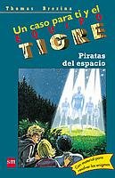 Piratas del espacio (Equipo Tigre) (Spanish Edition) (9788434895270) by Brezina, Thomas