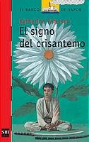 Stock image for El signo del crisantemo/ The Sign of the Chrysanthemum (Spanish Edition) for sale by Iridium_Books