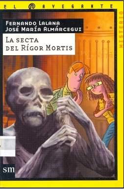 Stock image for La Secta Del Rgor Mortis for sale by Hamelyn