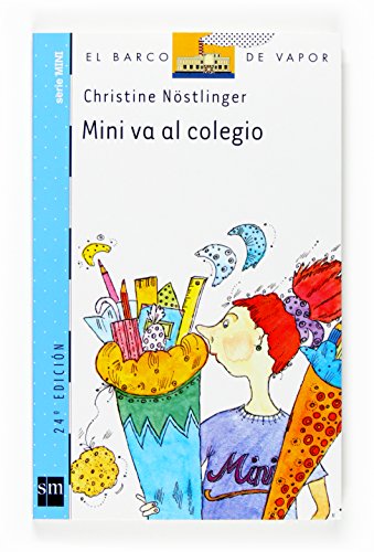 9788434895966: Mini va al colegio (El Barco De Vapor) (Spanish Edition)