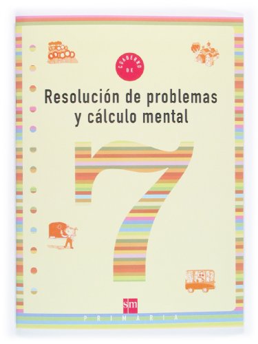 Beispielbild fr Cuaderno 7 de resolucin de problemas y clculo mental. 3 Primaria zum Verkauf von medimops