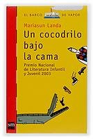 Beispielbild fr Un cocodrilo bajo la cama (Barco de Vapor Roja, Band 159) zum Verkauf von medimops