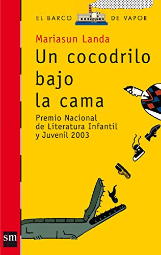 Stock image for Un cocodrilo bajo la cama/ A Crocodile Under the Bed for sale by medimops