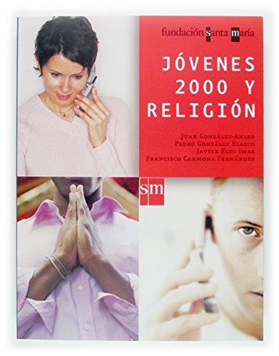 Stock image for Jovenes 2000 y Religion for sale by Hamelyn