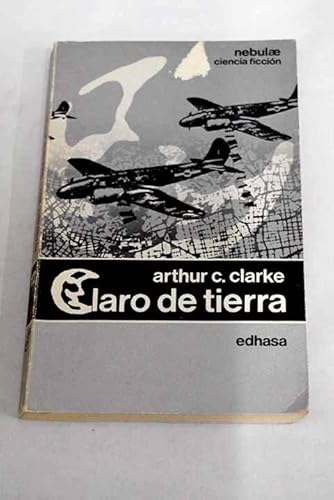 Claro De Tierra/Imperial Earth (Spanish Edition) (9788435001403) by Clarke, Arthur C.