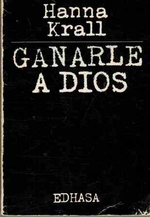 9788435003513: Ganarle a dios