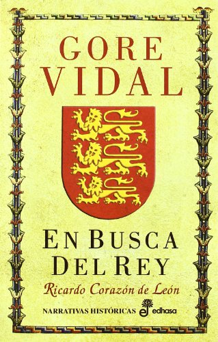 En busca del rey - Vidal, Gore