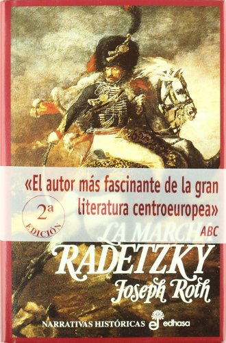 9788435005425: La marcha Radetzky (Narrativas Histricas)