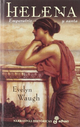 Helena. Evelyn Waugh. 1990 - Evelyn Waugh