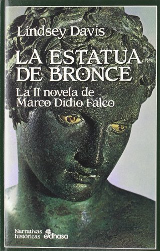 Stock image for 2. La estatua de bronce (Narrativas histricas) for sale by Hamelyn