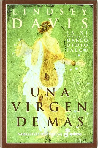 Una virgen de más. La XI novela de Marco Didio Falco