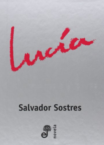 Imagen de archivo de Lucia (Novela Historica) (Spanish Edition) a la venta por Ergodebooks