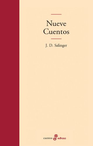 Imagen de archivo de Nueve cuentos (Edhasa Literaria) (SpaSalinger, Jerome D. a la venta por Iridium_Books