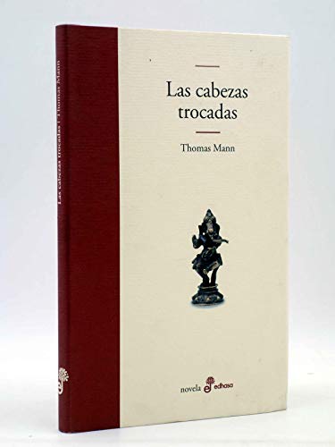 Imagen de archivo de Cabezas trocadas, Las. a la venta por La Librera, Iberoamerikan. Buchhandlung