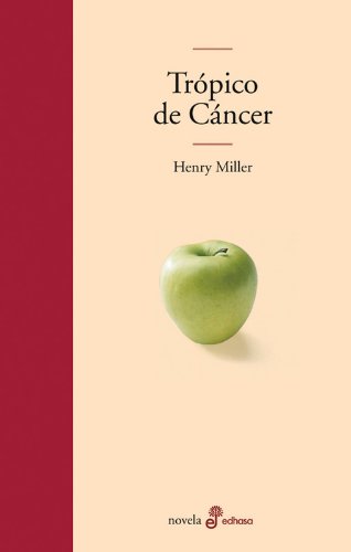 TrÂ¢pico de c ncer (Spanish Edition) (9788435009164) by Miller, Henry