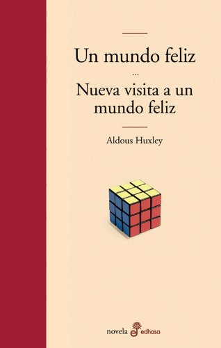 Beispielbild fr Un mundo feliz y nueva visita a un mundo feliz zum Verkauf von Agapea Libros