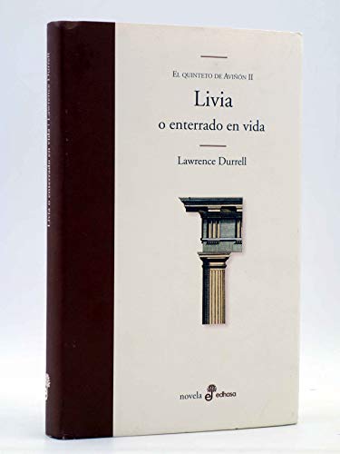 9788435010337: Livia o enterrado en vida (II) (Quinteto de Avignon)