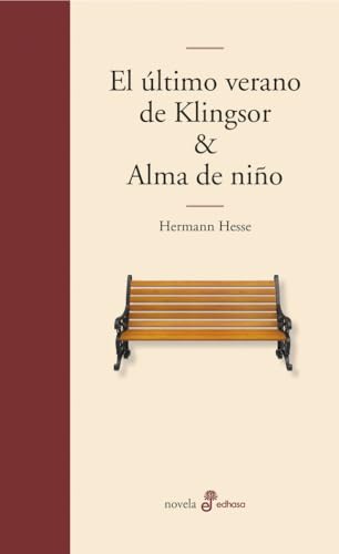 9788435011273: El ltimo verano de Klingsor: Alma de nio (Edhasa Literaria)