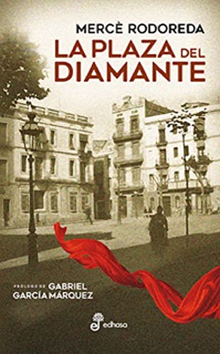 Stock image for LA PLAZA DEL DIAMANTE (NARRATIVAS CONTEMPORNEAS) for sale by La Casa de los Libros
