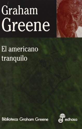 9788435013574: El americano tranquilo (Biblioteca Graham Greene)