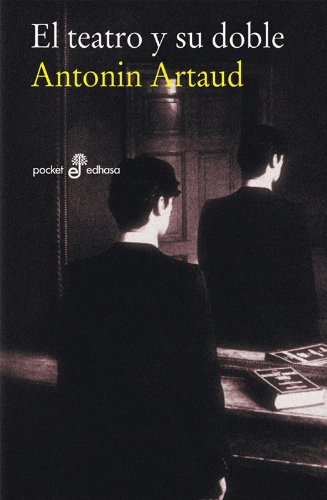 Imagen de archivo de El teatro y su doble (Pocket) Artaud, Antonin; Alonso, Enrique and Abelenda, Federico a la venta por VANLIBER