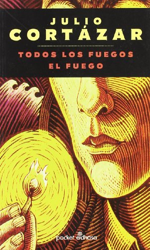 Beispielbild fr Todos los fuegos, el fuego (gl) (bolsillo) (Spanish Edition) zum Verkauf von ThriftBooks-Atlanta