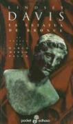 Stock image for La Estatua de Bronce (Marcus Didius Falco Series) for sale by Bookmans