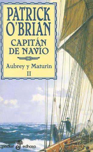 Imagen de archivo de Capitan de Navio (Pocket Edhasa; 8) a la venta por GF Books, Inc.