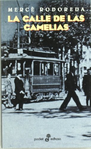 Stock image for La calle de las camelias (bolsillo) (Spanish Edition) for sale by GoldBooks