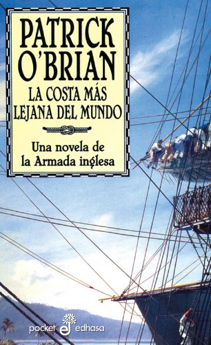 La costa más lejana del mundo : una novela de la Armada inglesa (Pocket, Band 168) - O'Brian, Patrick