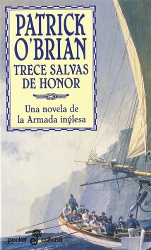 TRECE SALVAS DE HONOR (9788435017114) by Patric O'brian