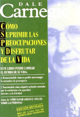 Beispielbild fr Como Suprimir Las Preocupaciones Y Disfurutar De LA Vida (Spanish Edition) zum Verkauf von ThriftBooks-Dallas